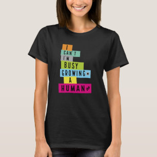 T-shirt Je ne peux pas, je suis très occupée à faire grand