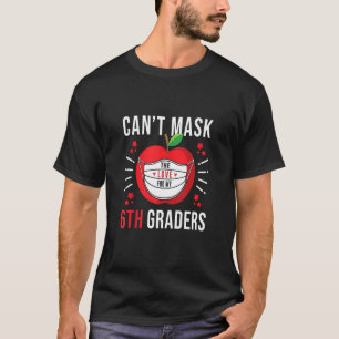T-shirt Je ne peux pas masquer l'amour pour mon enseignant