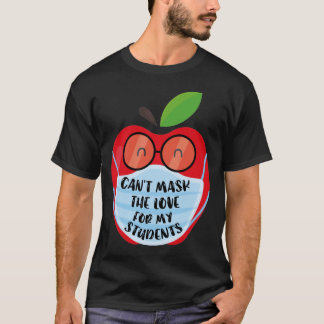 T-shirt Je ne peux pas masquer mon amour de l'enseignement
