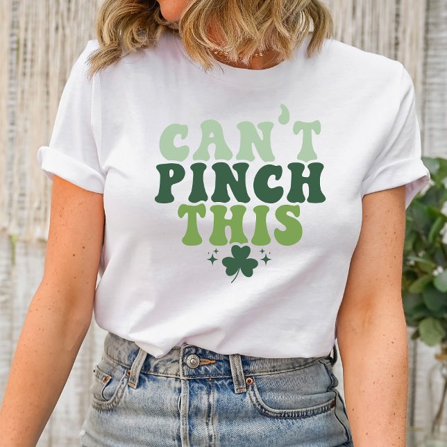T-shirt Je ne peux pas pincer cette chemise de la Saint Pa (Can't Pinch This, St. Patrick's Day, Anti-Pinch Tee, Clover Shield, Irish Rebellion, Humorous St. Pa)