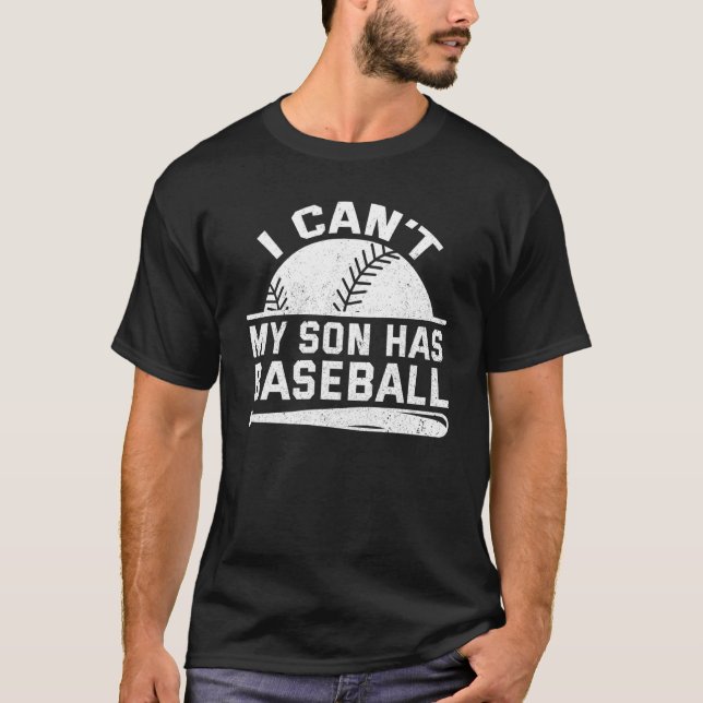 T-shirt Je Ne Peux Pas Que Mon Fils Ait Du Baseball Maman  (Devant)