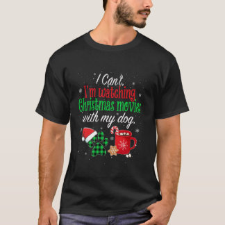 T-shirt Je ne peux pas regarder des films de Noël avec mon