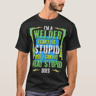 T-shirt Je ne peux pas réparer Funny souder souder souder 