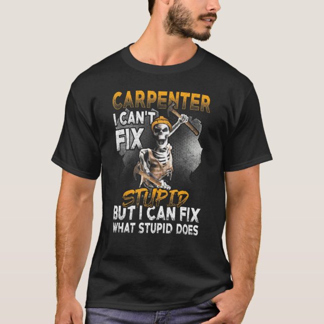T-shirt Je Ne Peux Pas Réparer Stupide - Boiseries De Char (Devant)