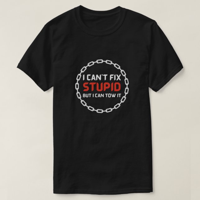 T-shirt je ne peux pas réparer stupide mais je peux le rem (Design devant)
