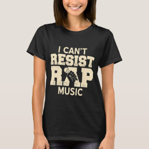 T-shirt Je ne peux pas résister à RAP Musique Rétro Cool r