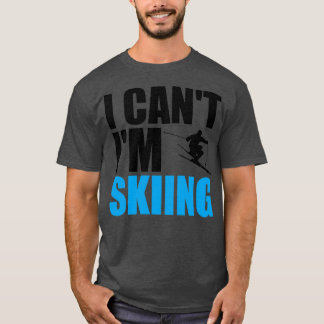 T-shirt Je ne peux pas skier