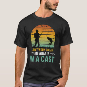 T-shirt Je ne peux pas travailler aujourd'hui, mon bras es