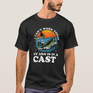 T-shirt Je ne peux pas travailler aujourd'hui mon bras est