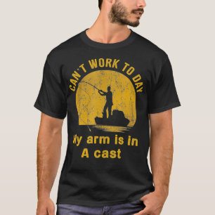 T-shirt Je ne peux pas travailler aujourd'hui Mon bras est