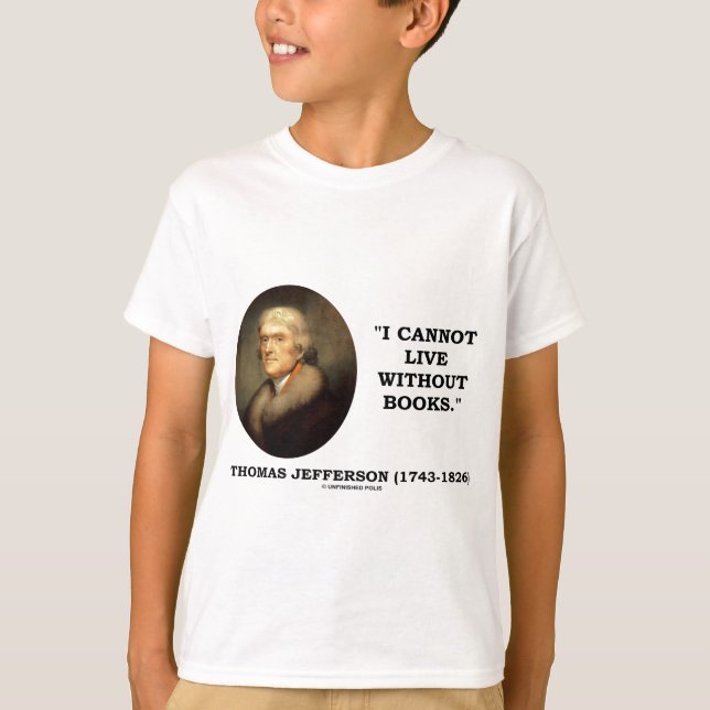 T-shirt Je ne peux pas vivre sans livres (Devant)