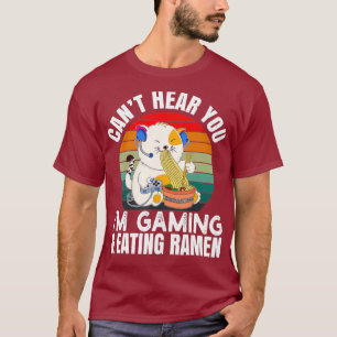 T-shirt Je Ne Peux Pas Vous Entendre Im Jeu Vidéo Cadeau G