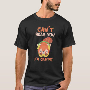 T-shirt Je ne peux pas vous entendre Je joue pour une espè