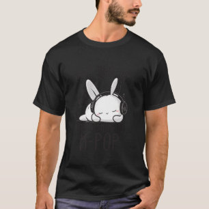 T-shirt Je ne peux pas vous entendre J'écoute Kpop Rabbit