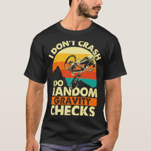 T-shirt Je ne plante pas je fais des vérifications aléatoi