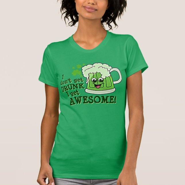 T-shirt Je ne prends pas de DRUNK je deviens génial (Devant)