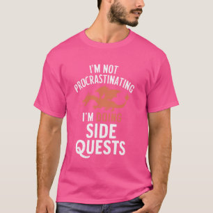 T-shirt Je ne proteste pas Je fais des quêtes latérales -