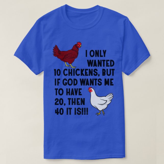 T-shirt Je Ne Recherché Que 10 Poulets Fou Poulet Fou (Design devant)