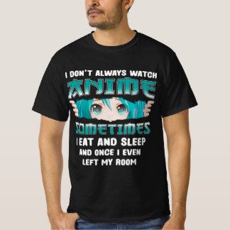 T-shirt Je ne regarde pas toujours Anime Fun Kawaii Japona