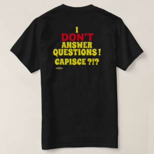 T-shirt "JE NE RÉPONDS PAS AUX QUESTIONS"