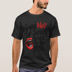 T-shirt Je Ne Reviendrai Pas Tranquillement À La Vinta Des