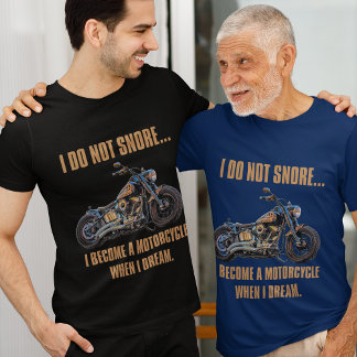 T-shirt "Je ne ronfle pas." Blague drôle de moto, blagues 