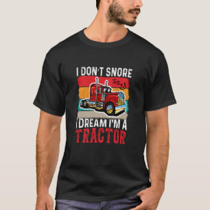 T-shirt Je ne ronfle pas, je rêve que je suis un conducteu