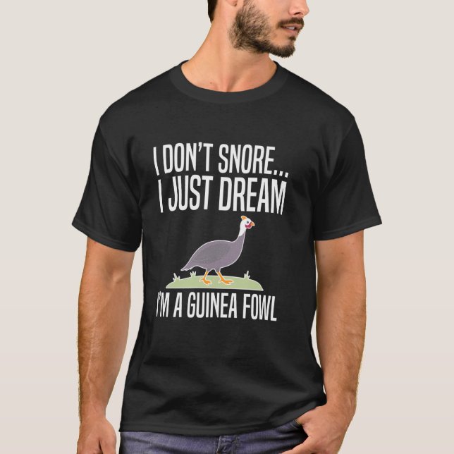 T-shirt Je ne ronfle pas Pintade Poulet Oiseau (Devant)