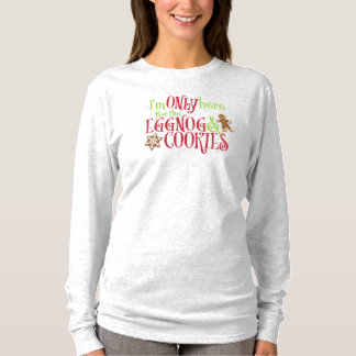 T-shirt Je ne suis ici que pour le lait de poule et les bi
