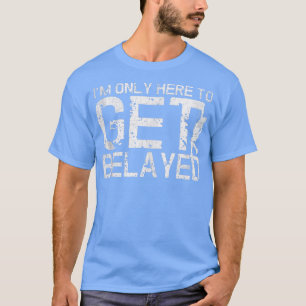 T-shirt Je ne suis là que pour faire l'expérience de l'Esc