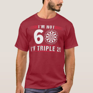 T-shirt Je ne suis pas 60 fléchettes 60e anniversaire Joue