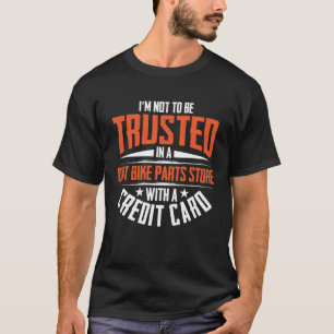 T-shirt Je ne suis pas à faire confiance dans un magasin d
