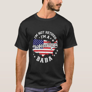 T-shirt Je ne suis pas à la retraite, je suis un baba prof