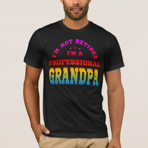 T-shirt Je ne suis pas à la retraite, je suis un grand-pèr
