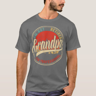 T-shirt Je ne suis pas à la retraite Je suis un grand-père