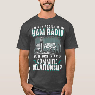 T-shirt Je Ne Suis Pas Addicé À La Radio De Jambon Commis 