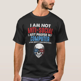 T-shirt Je Ne Suis Pas Anti-Social Je Préfère Juste Amusan