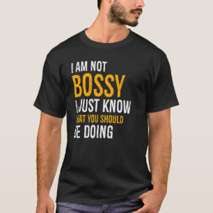T-shirt Je ne suis pas autoritaire, je sais juste ce que v