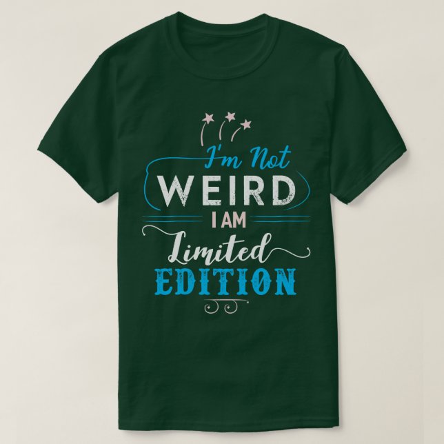 T-shirt Je ne suis pas bizarre (Design devant)