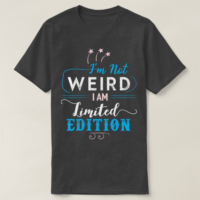T-shirt Je ne suis pas bizarre (Design devant)
