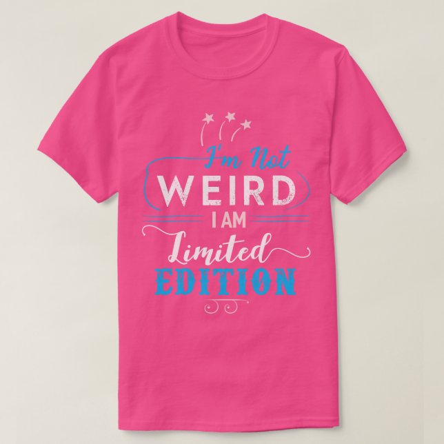 T-shirt Je ne suis pas bizarre 1 (Design devant)