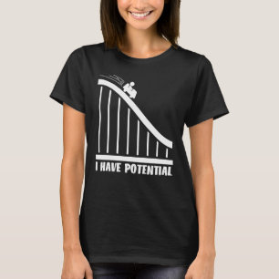 T-shirt Je ne suis pas blasé Je déborde d'énergie potentie