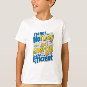 T-shirt "Je ne suis pas blasé, juste éconergétique