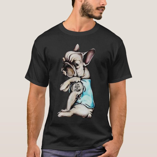 T-shirt Je ne suis pas bouledogue français drôle Frenchie (Devant)