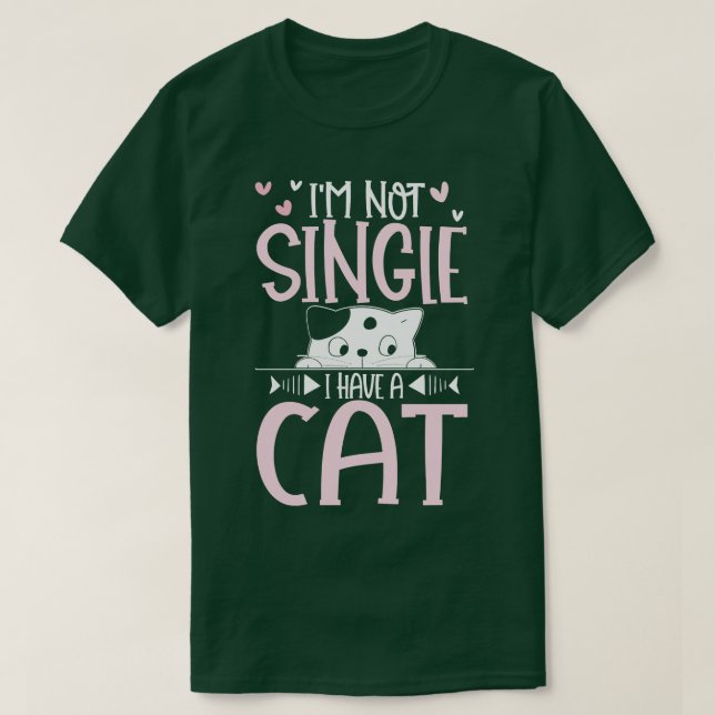 T-shirt Je ne suis pas célibataire j'ai Cat mignon chatte  (Design devant)