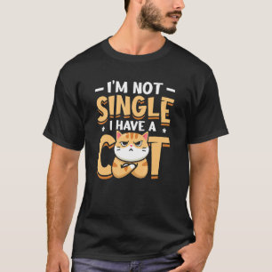 T-shirt Je ne suis pas célibataire, j'ai un chat Femmes cé