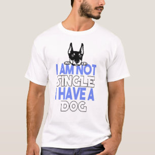 T-shirt je ne suis pas célibataire j'ai un chien pour toi