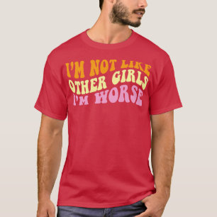T-shirt Je ne suis pas comme les autres filles Je suis pir