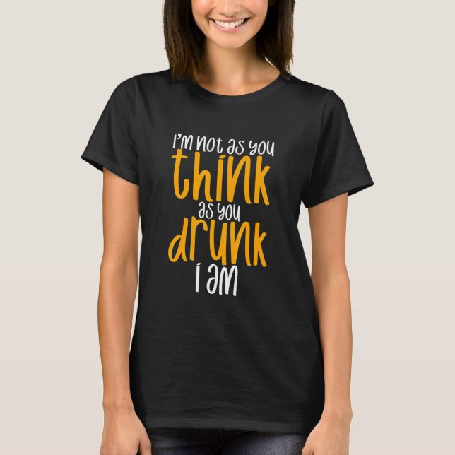 T-shirt Je ne suis pas comme vous pensez comme vous trempe (Devant)