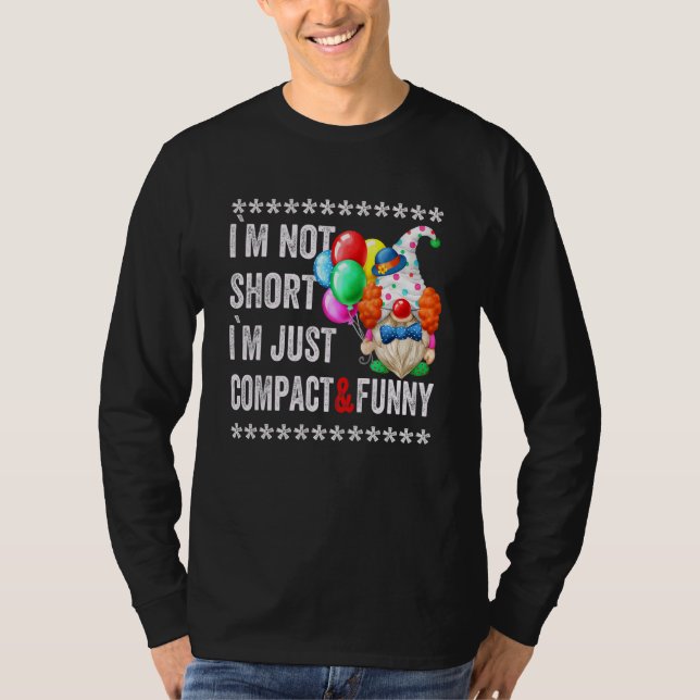 T-shirt Je Ne Suis Pas Court Je M'Amuse Pour Hommes Citer  (Devant)